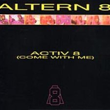 Active 8 (Come With Me)