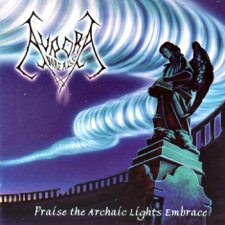 Praise the Archaic Lights Embrace