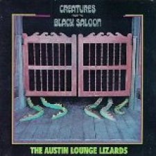 Creatures From the Black Saloon