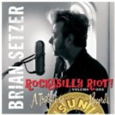 Rockabilly Riot! Volume One: A Tribute to Sun Records