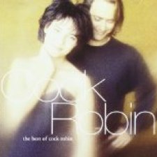 The Best Of Cock Robin