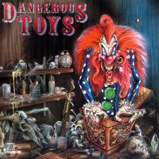 Dangerous Toys