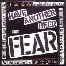 Have Another Beer with Fear