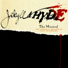 Jekyll & Hyde (Original Broadway Cast)
