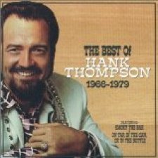 The Best Of Hank Thompson 1966-1979