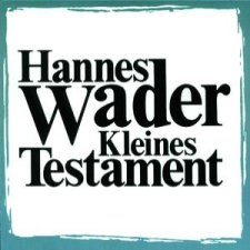 Kleines Testament