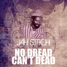 No Dread Can't Dead
