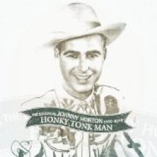Honky Tonk Man: The Essential Johnny Horton 1956-1960