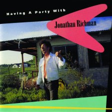 Having a Party with Jonathan Richman