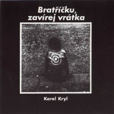 Bratříčku, zavírej vrátka