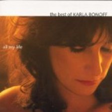All My Life: The Best Of Karla Bonoff