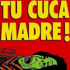 Tu Cuca Madre!