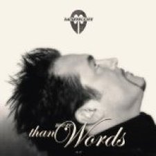 More Than Words (bonus disc)