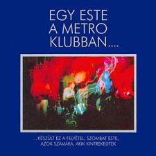 Egy este a Metro klubban...