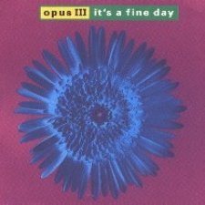 It's a Fine Day