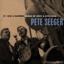 If I Had a Hammer: Songs of Hope & Struggle