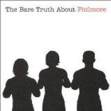 The Bare Truth About Philmore
