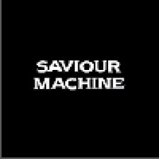 Saviour Machine: The Demo