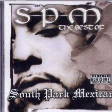 Best of South Park Mexican