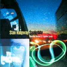SNAKEBITE: Blacktop Ballads and Fugitive Songs