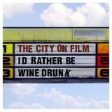 I'd Rather Be Wine Drunk