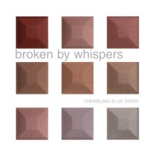 Broken by Whispers