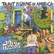 Big Trouble