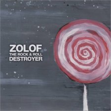 Zolof the Rock & Roll Destroyer