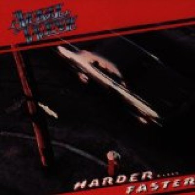 Harder.....Faster