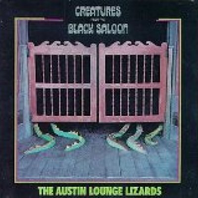 Creatures From the Black Saloon