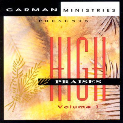 High Praises, Volume One
