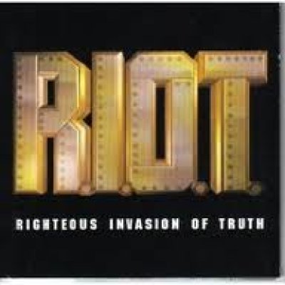 R.I.O.T. (Righteous Invasion of Truth)
