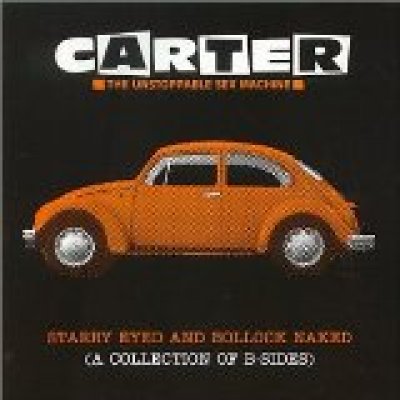 Starry Eyed and Bollock Naked (A Collection of B-Sides)