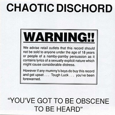 You've Got To Be Obscene To Be Heard