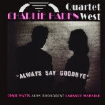 Always Say Goodbye