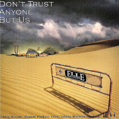 Don't Trust Anyone But Us