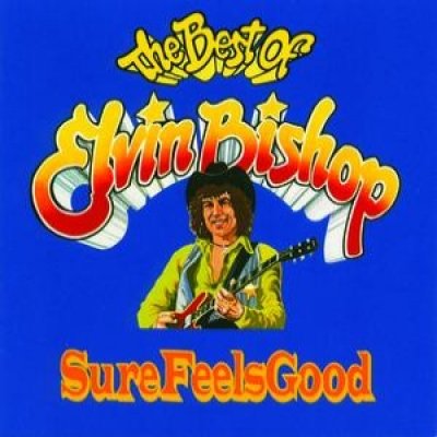 The Best Of Elvin Bishop