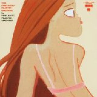 The Fantastic Plastic Machine