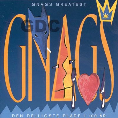 Gnags Greatest