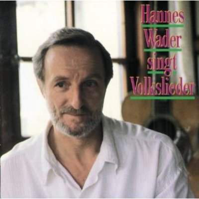 Hannes Wader singt Volkslieder