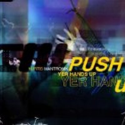 Push Yer Hands Up