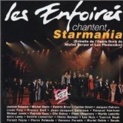 Les Enfoirés Chantent Starmania