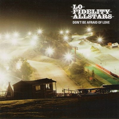 Don't Be Afraid of Love