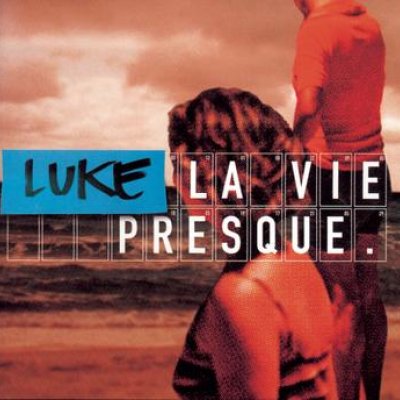 La Vie Presque