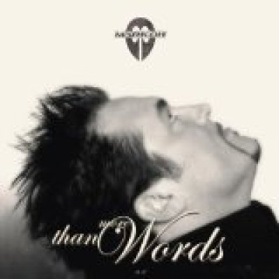 More Than Words (bonus disc)
