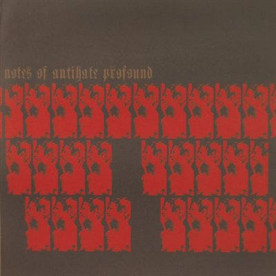 Notes of Antihate Profound