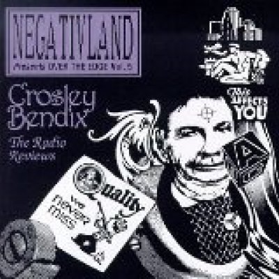 Over the Edge, Volume 5: Crosley Bendix: The Radio Reviews