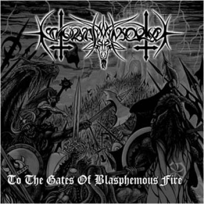 To the Gates of Blasphemous Fire