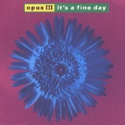 It's a Fine Day