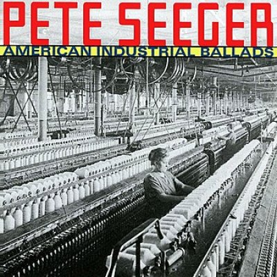 American Industrial Ballads